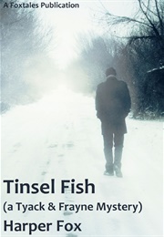 Tinsel Fish (Harper Fox)