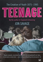 Teenage (Jon Savage)