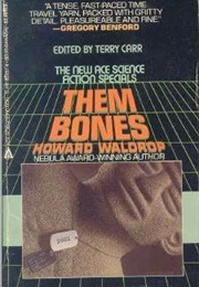 Them Bones (Howard Waldrop)