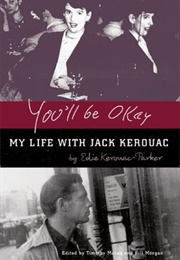 You&#39;ll Be Okay (Edie Kerouac-Parker)