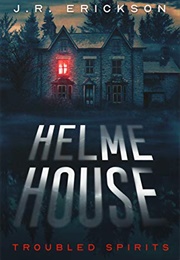 Helme House (J.R. Erickson)