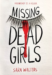 Missing Dead Girls (Sara Walters)