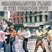 The Message (Grandmaster Flash and the Furious Five, 1982)