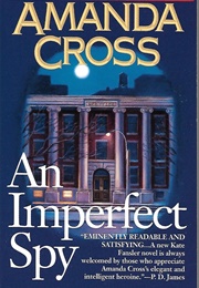 An Imperfect Spy (Amanda Cross)