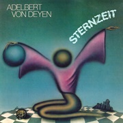 Adelbert Von Deyen - Sternzeit