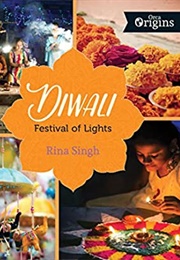 Diwali: Festival of Lights (Rina Singh)