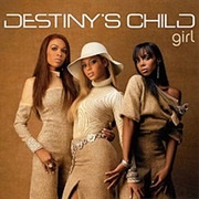 Destiny&#39;s Child - &#39;Girl&#39;