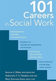 101 Careers in Social Work (Jessica A. Ritter)