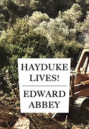 Hayduke Lives! (Edward Abbey)