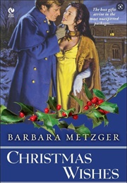 Christmas Wishes (Barbara Metzger)