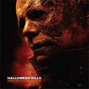 Halloween Kills Soundtrack (Cody Carpenter, Daniel Davies &amp; John Carpenter, 2021)