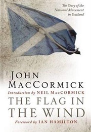 The Flag in the Wind (John MacCormick)