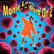 In a Word or 2 (Monie Love, 1993)