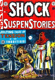 Shock Suspenstories (Al Feldstein, William Gaines &amp; Others)