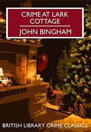 Crime at Lark Cottage (John Bingham)