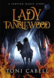 Lady Tanglewood (Toni Cabell)