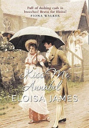 Kiss Me, Annabel (Eloisa James)