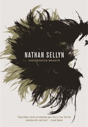 Indigenous Beasts (Nathan Sellyn)