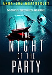 The Night of the Party (Anna-Lou Weatherley)