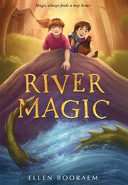 River Magic (Ellen Booraem)