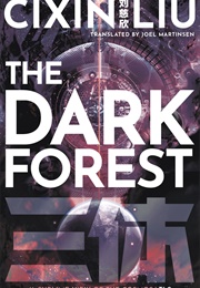 The Dark Forest (Cixin Liu)