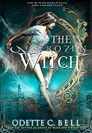 The Frozen Witch (Odette C. Bell)