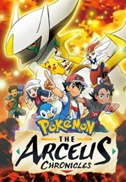 Pokemon: The Arceus Chronicles (2022)