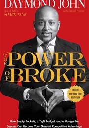 The Power of Broke (Daymond John)