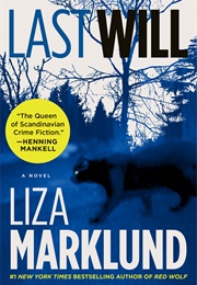 Last Will (Liza Marklund)