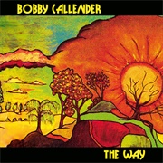 Bobby Callender - The Way (First Book of Experiences)