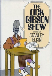 The Dick Gibson Show (Stanley Elkin)