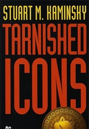 Tarnished Icons (Stuart Kaminsky)