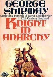 Knight in Anarchy (George Shipway)