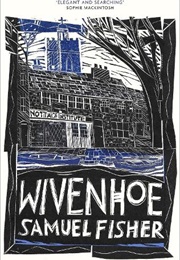 Wivenhoe (Samuel Fisher)