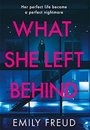 What She Left Behind (Emily Freud)