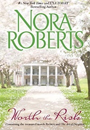 Worth the Risk (Nora Roberts)