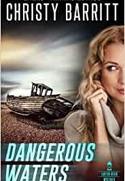 Dangerous Waters (Christy Barritt)