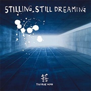 Tha Blue Herb - Stilling, Still Dreaming