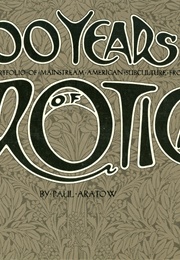 100 Years of Erotica (Paul Aratow)