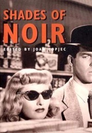 Shades of Noir (Joan Copjec)