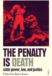 The Penalty Is Death (Barry Jones)