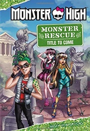 Monster Rescue: I Spy Deuce Gorgon! (Misty Von Spooks)