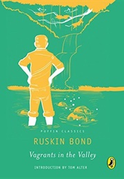 Vagrants in the Valley (Ruskin Bond)