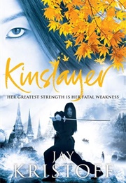 Kinslayer (Jay Kristoff)