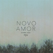 Carry You - Novo Amor