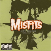 12 Hits From Hell: The MSP Sessions (Misfits, 2001)