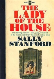 The Lady of the House (Sally Stanford)