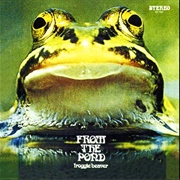 Froggie Beaver - From the Pond