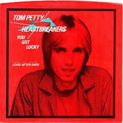 You Got Lucky - Tom Petty &amp; the Heartbreakers