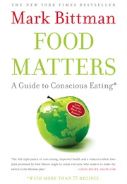 Food Matters (Mark Bittman)